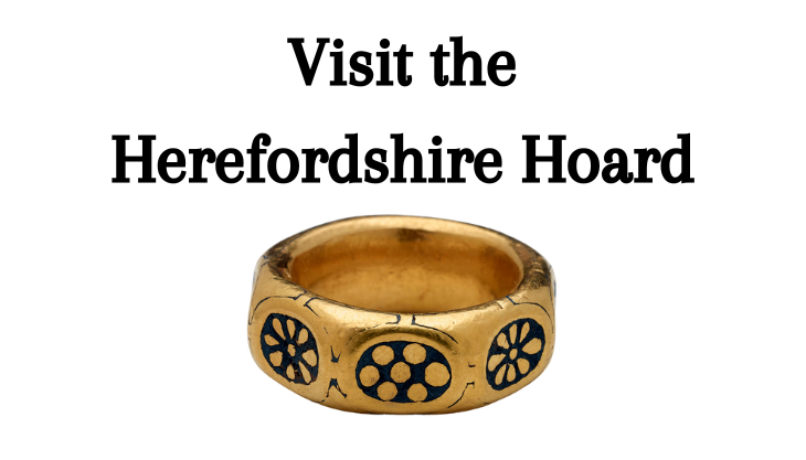 Visit the Herefordshire Hoard at Hereford Museum Resource and Learning Centre