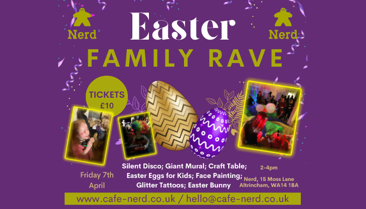 Easter Family Rave