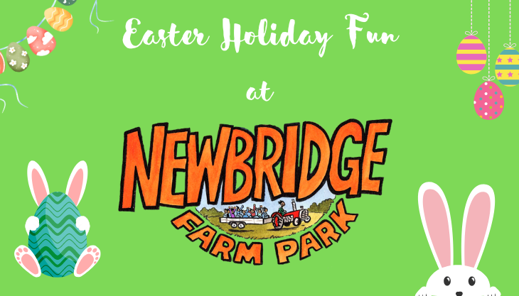 Easter Holiday Fun at Newbridge Farm Park