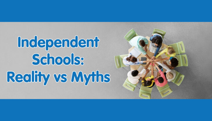 Independent Schools: Reality Vs Myths