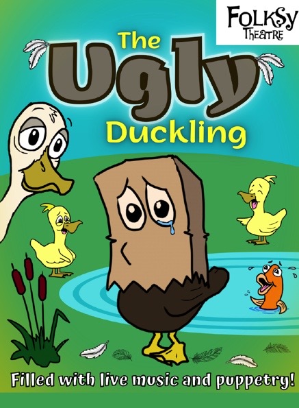 The Ugly Duckling by Folksy Theatre