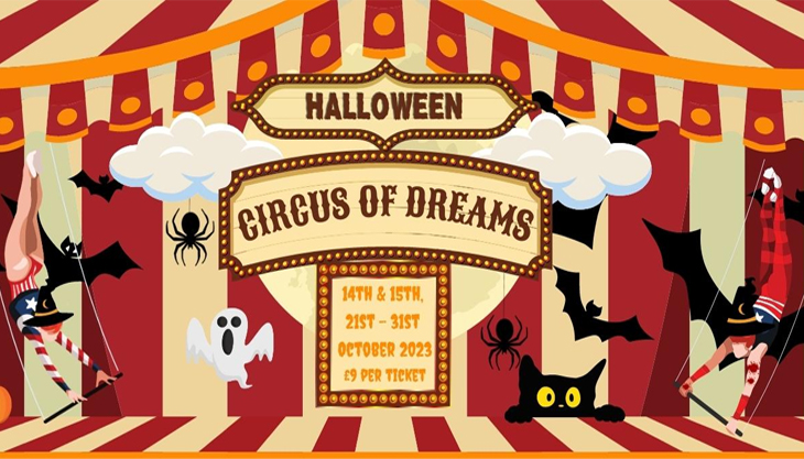 Halloween Circus Of Dreams at Chessington Garden Centre