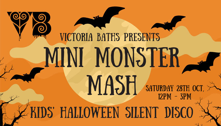 Victoria Baths Presents Mini Monster Mash