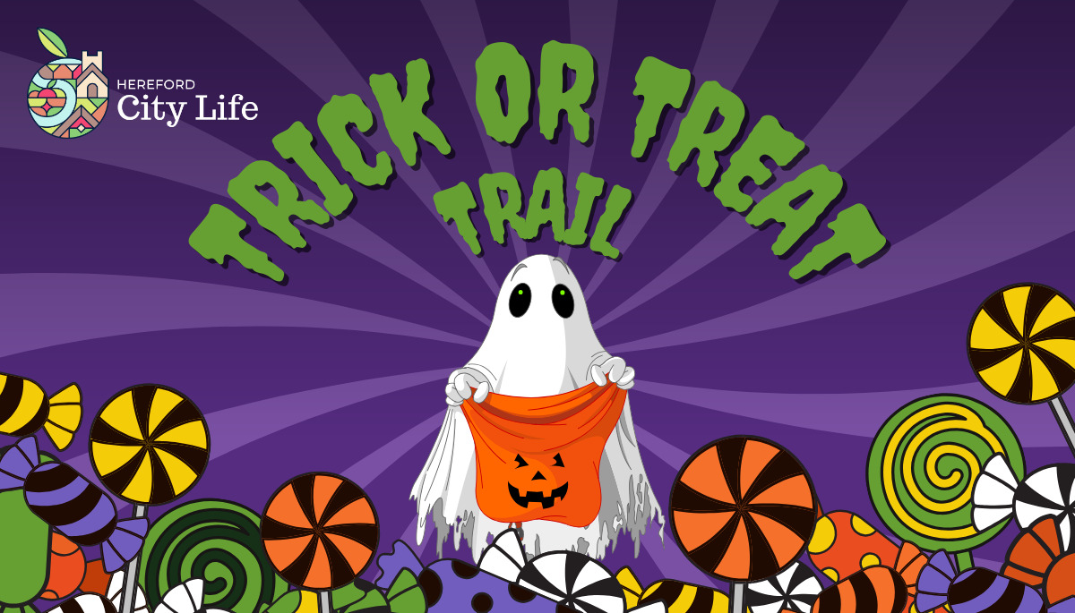 Hereford Trick or Treat Trail – FREE EVENT