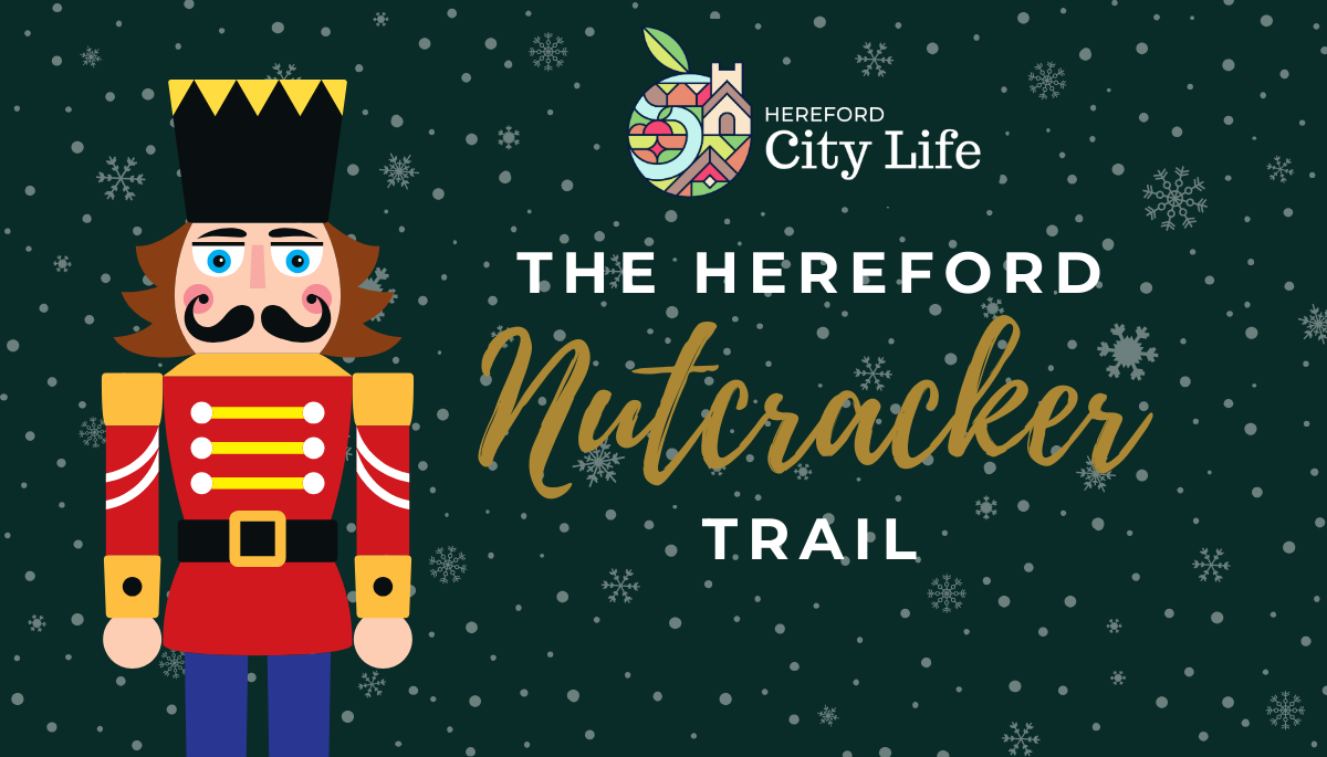 Hereford Nutcracker Trail