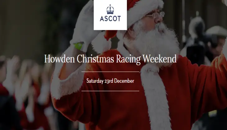 Howden Christmas Racing Weekend – Ascot