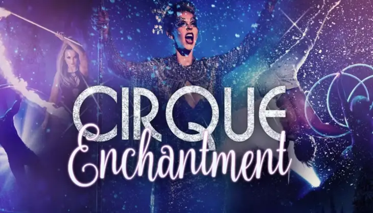 Cirque Enchantment – G Live Guildford