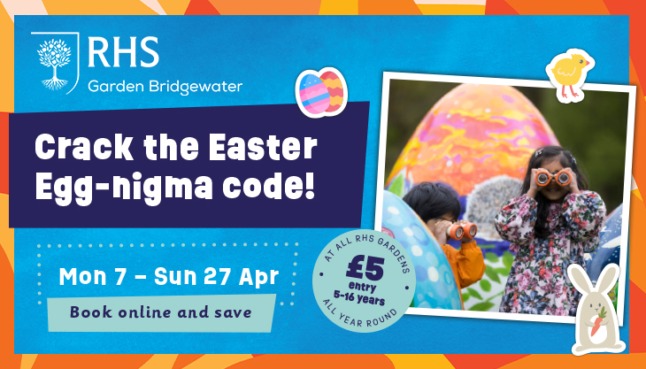 RHS Bridgewater: Easter holiday fun at Bridgewater