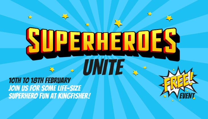 Kingfisher Redditch hosts ‘Superheroes Unite’ for half term