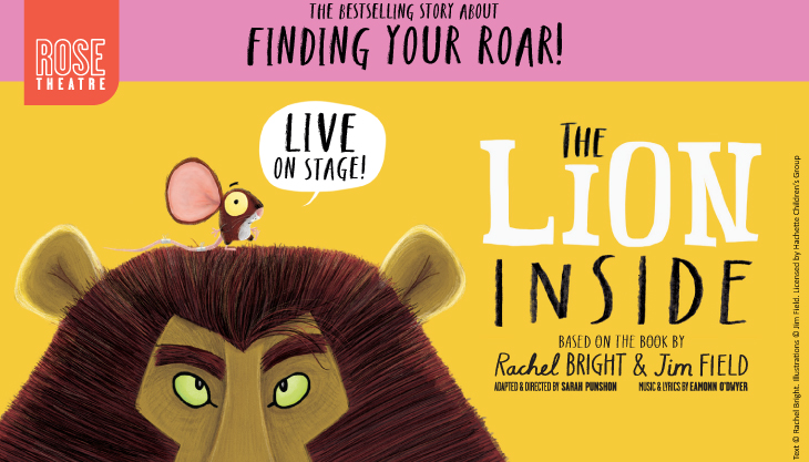 The Lion Inside at Rose Theatre Kingston
