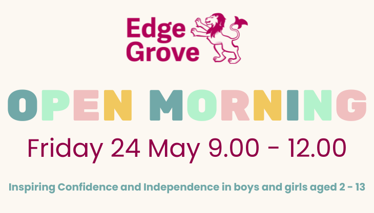 Edge Grove Summer Term Open Morning