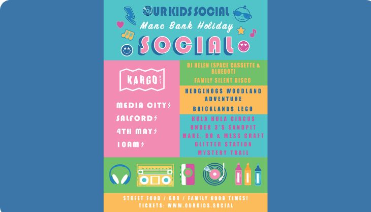 Our Kids Social: MANC BANK HOLIDAY SOCIAL
