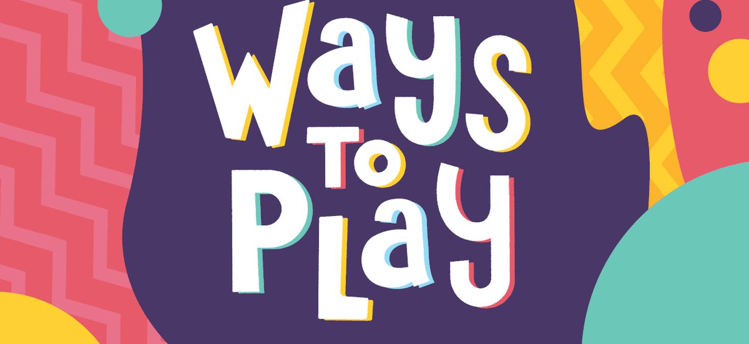 ways to play