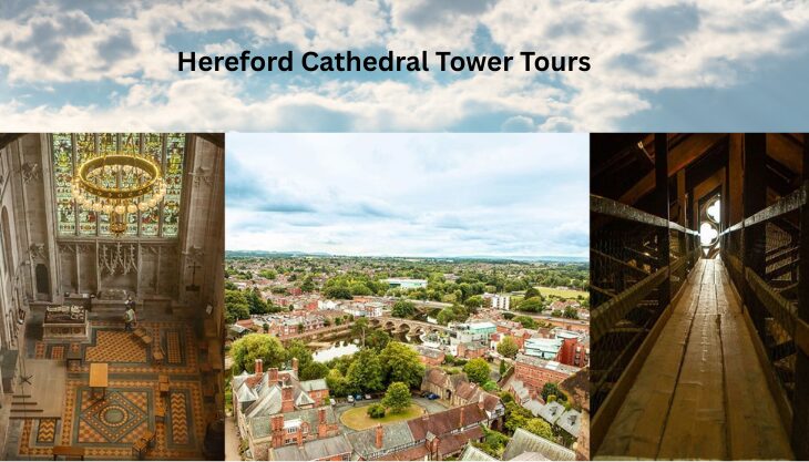 Tower Tours at Hereford Cathedral