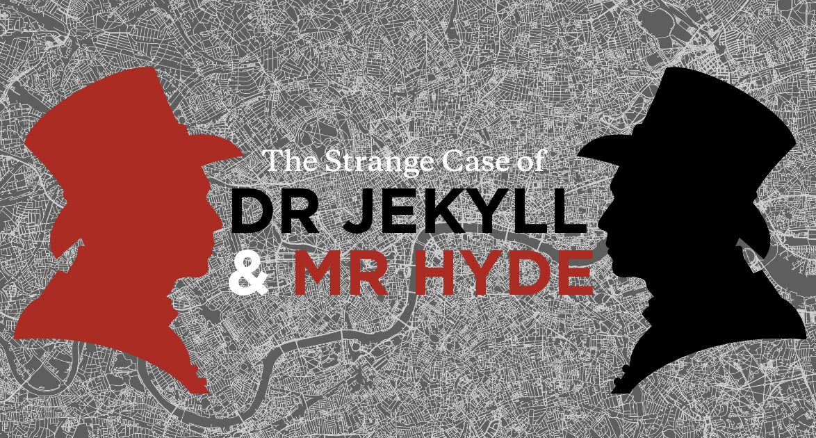 The Strange Case of Dr Jekyll and Mr Hyde