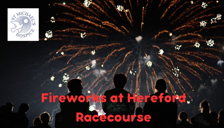 St Michael’s Hospice Hereford Fireworks