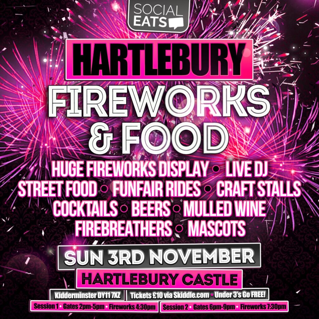 Social eats presents Hartlebury Fireworks and Food. Bright pink colours on black background.