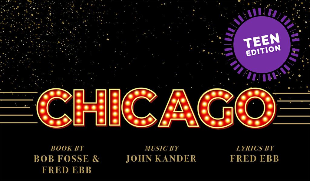 Chicago The Musical – Teen Edition