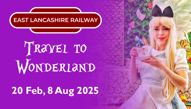 Take a Trip to Wonderland with Alice and Friends: The East Lancashire Railway.