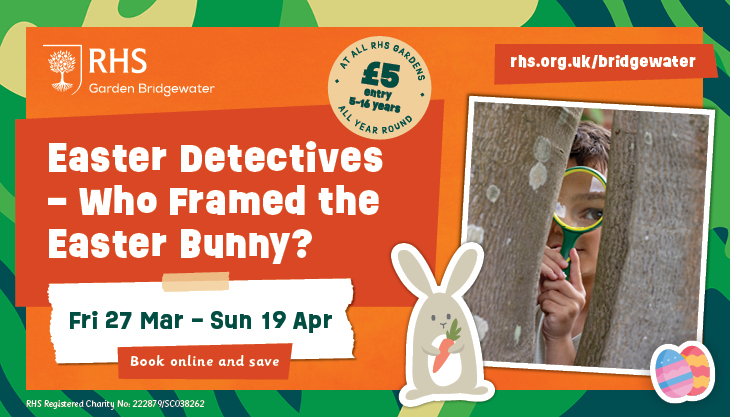 The Easter Detectives, RHS Garden Bridgewater