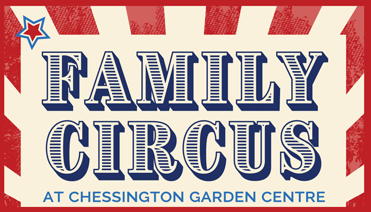 Circus of Dreams – Family Circus at Chessington Garden Centre