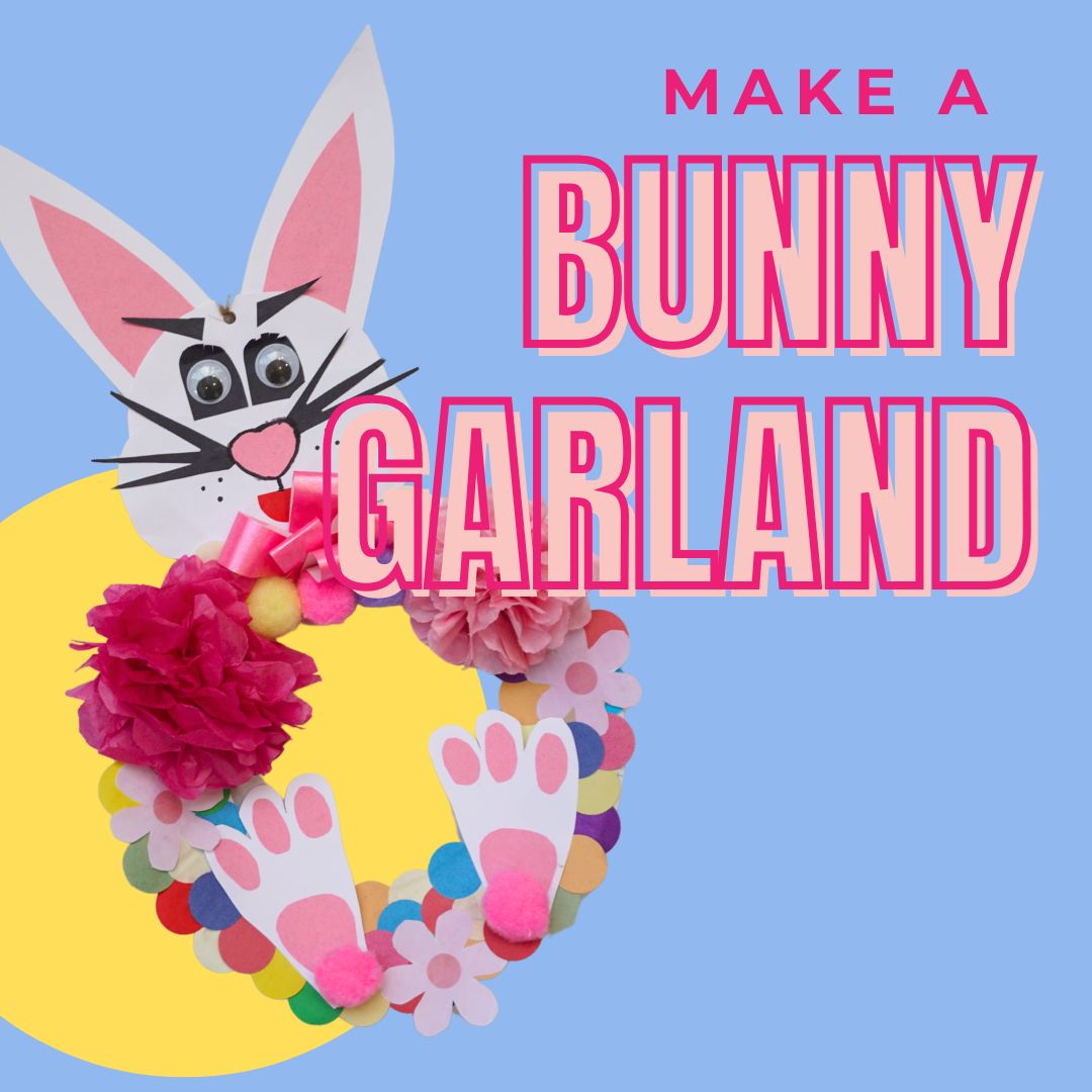 Make A Bunny Garland