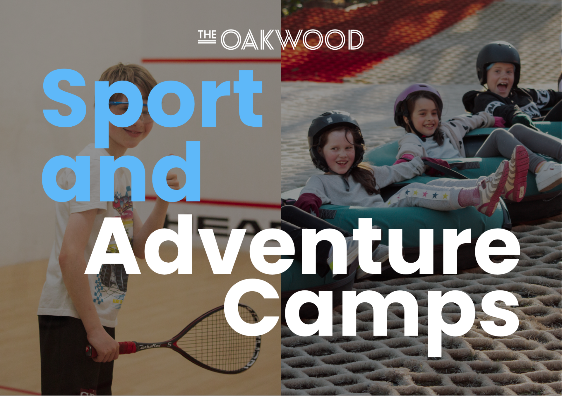 Holiday Adventure Camp at The Oakwood!