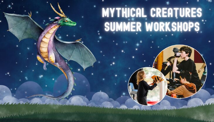 Mythical Creatures Summer Workshop at The Courtyard