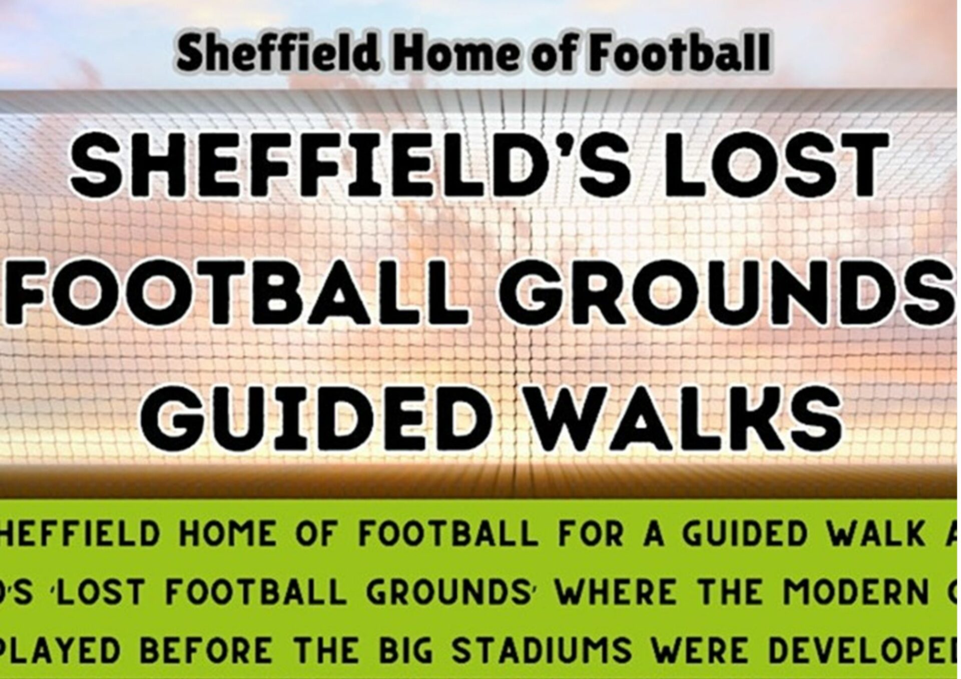 Sheffield’s Lost Football Grounds – Guided Walk