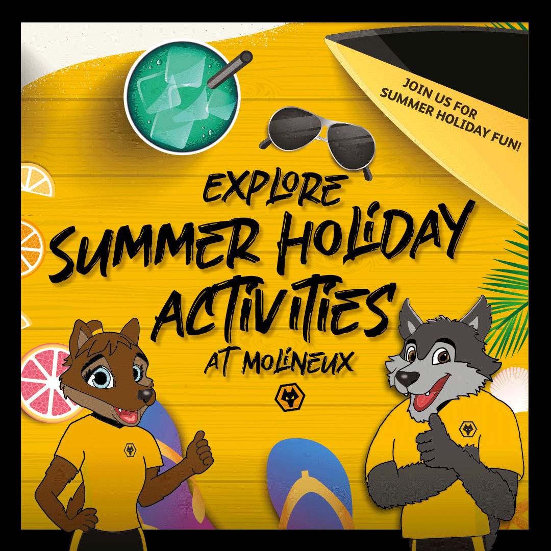 Summer Holiday Activities at Wolverhampton Wanderers Football Club