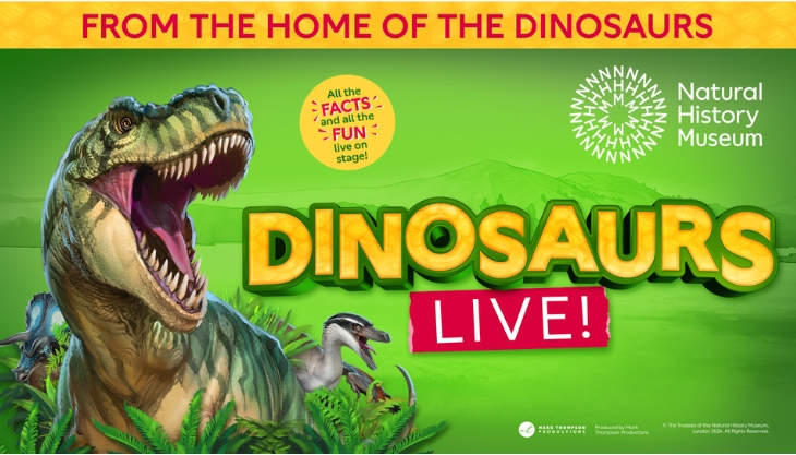 Natural History Museum Presents Dinosaurs Live!- De Montfort Hall