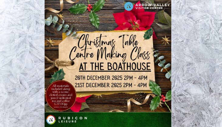 CHRISTMAS TABLE CENTRE MAKING CLASS AT THE BOATHOUSE Arrow Valley Park