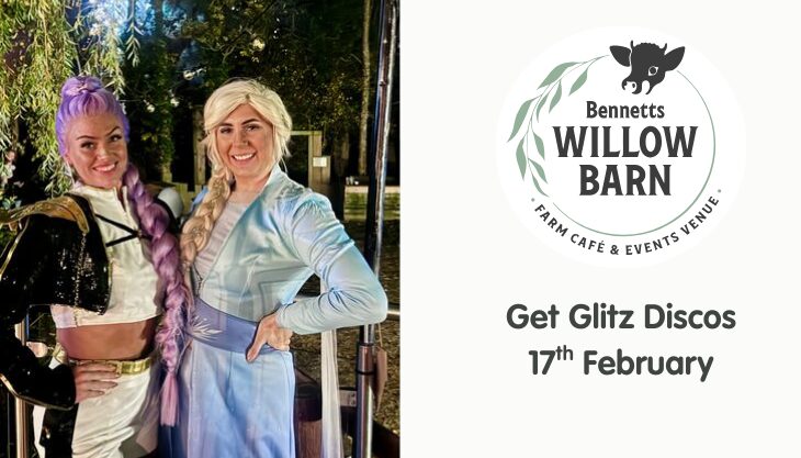 Get Glitz Discos at Bennetts Willow Barn