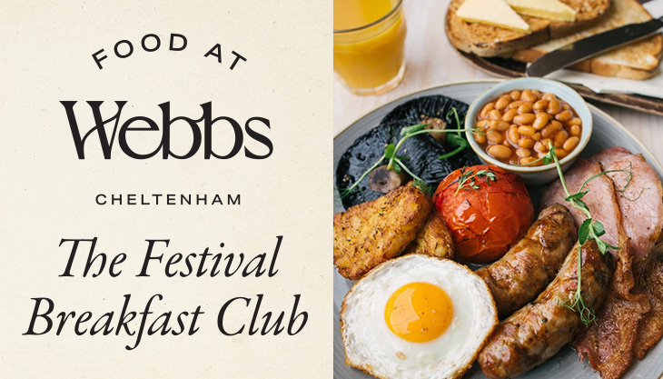 The Festival Breakfast Club at Webbs, Cheltenham