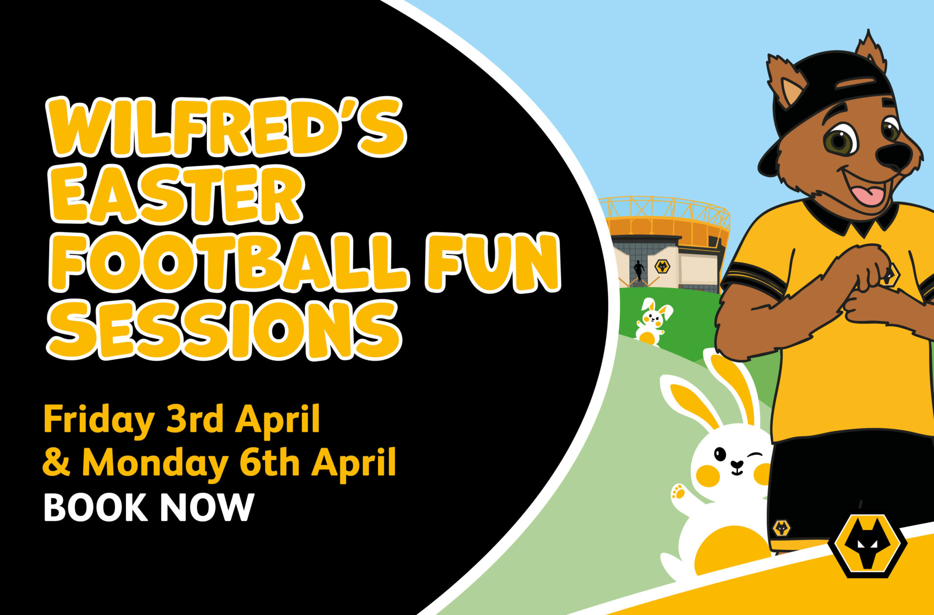 Wildfred’s Easter Football Fun Sessions at Wolverhampton Wanderers Football Club