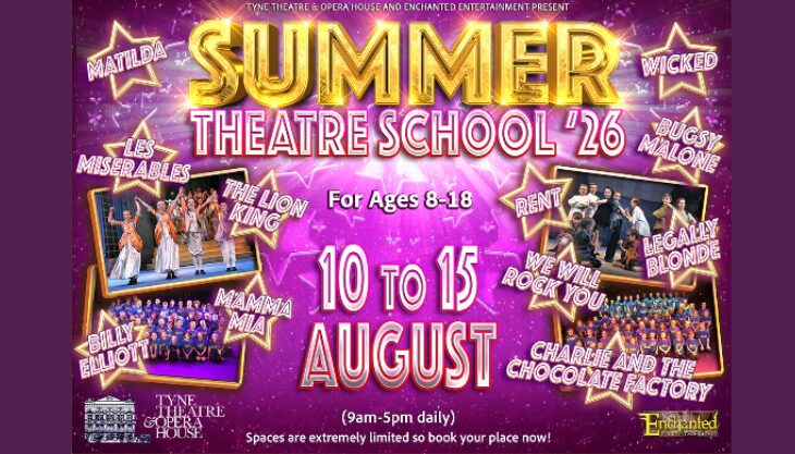 Summer Musical Theatre Workshop, Tyne Theatre and Opera House, Newcastle