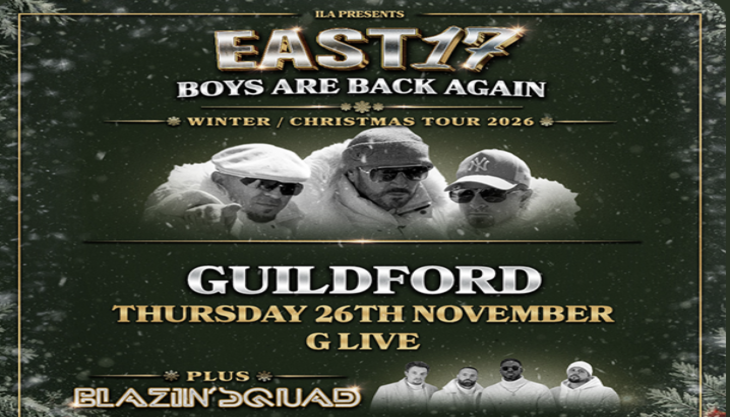 Boys are Back Again- East 17 With Special Guest Blazin’ Squad- G Live