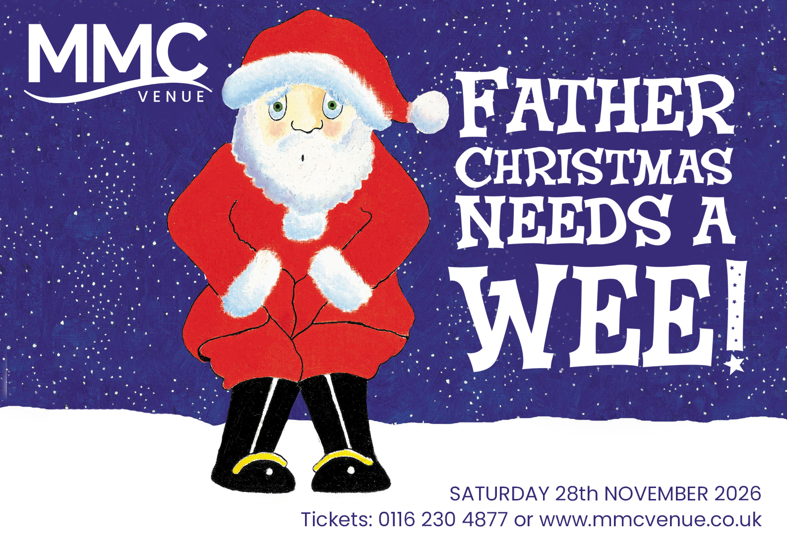 Father Christmas Needs a Wee at MMC Venue